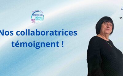 Nos collaboratrices témoignent !